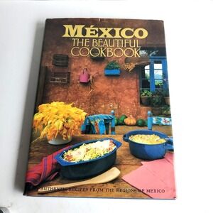 Mexico The Beautiful Cookbook Marilyn Tausend Large Book Gloss Photos NOS First